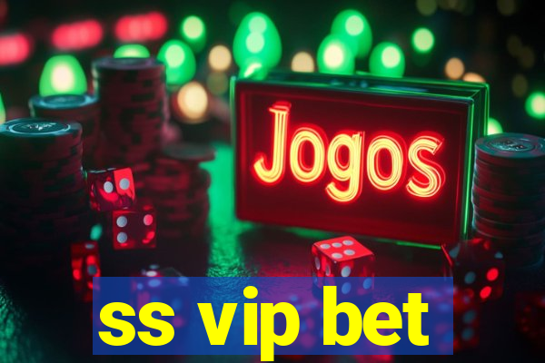 ss vip bet